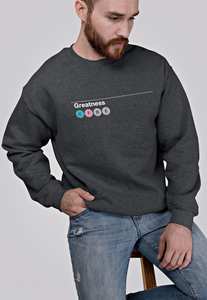 Greatness . Sweatshirt Unisex Classic Cewwneck Gray